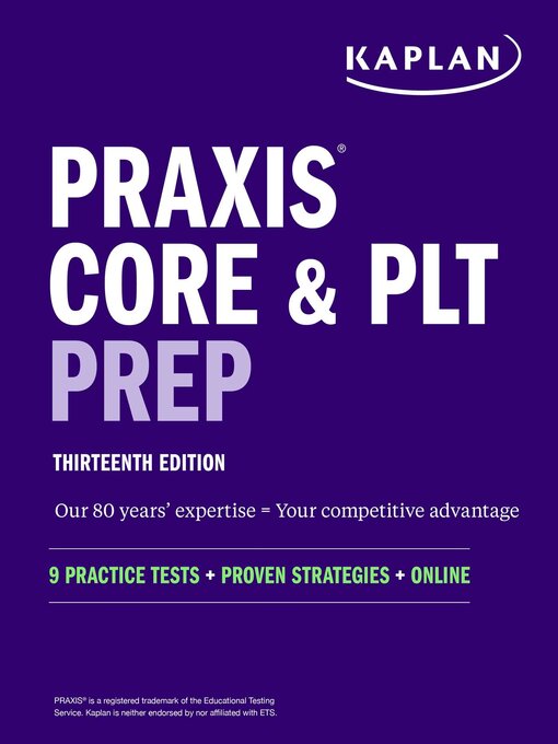 Title details for Praxis Core and PLT Prep by Kaplan Test Prep - Available